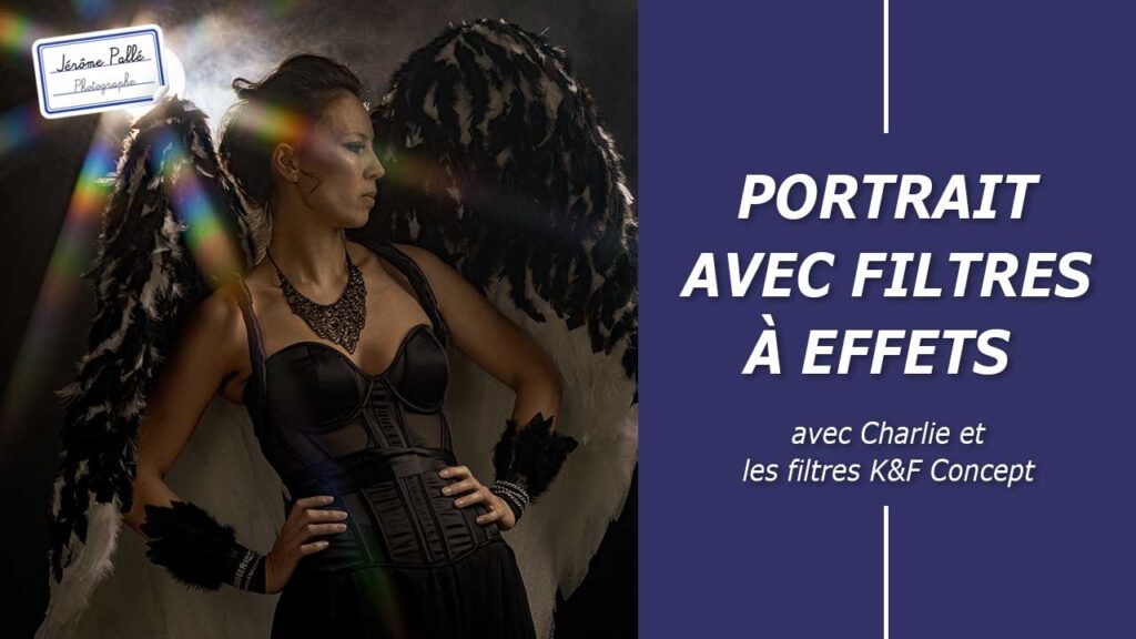 Portraits en studio avec les filtres à effets spéciaux K&F